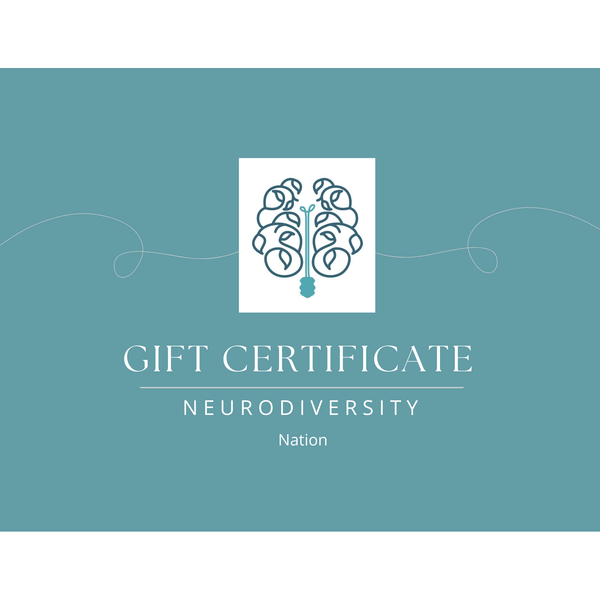 Neurodiversity Nation Gift Certificate - Neurodiversity Nation